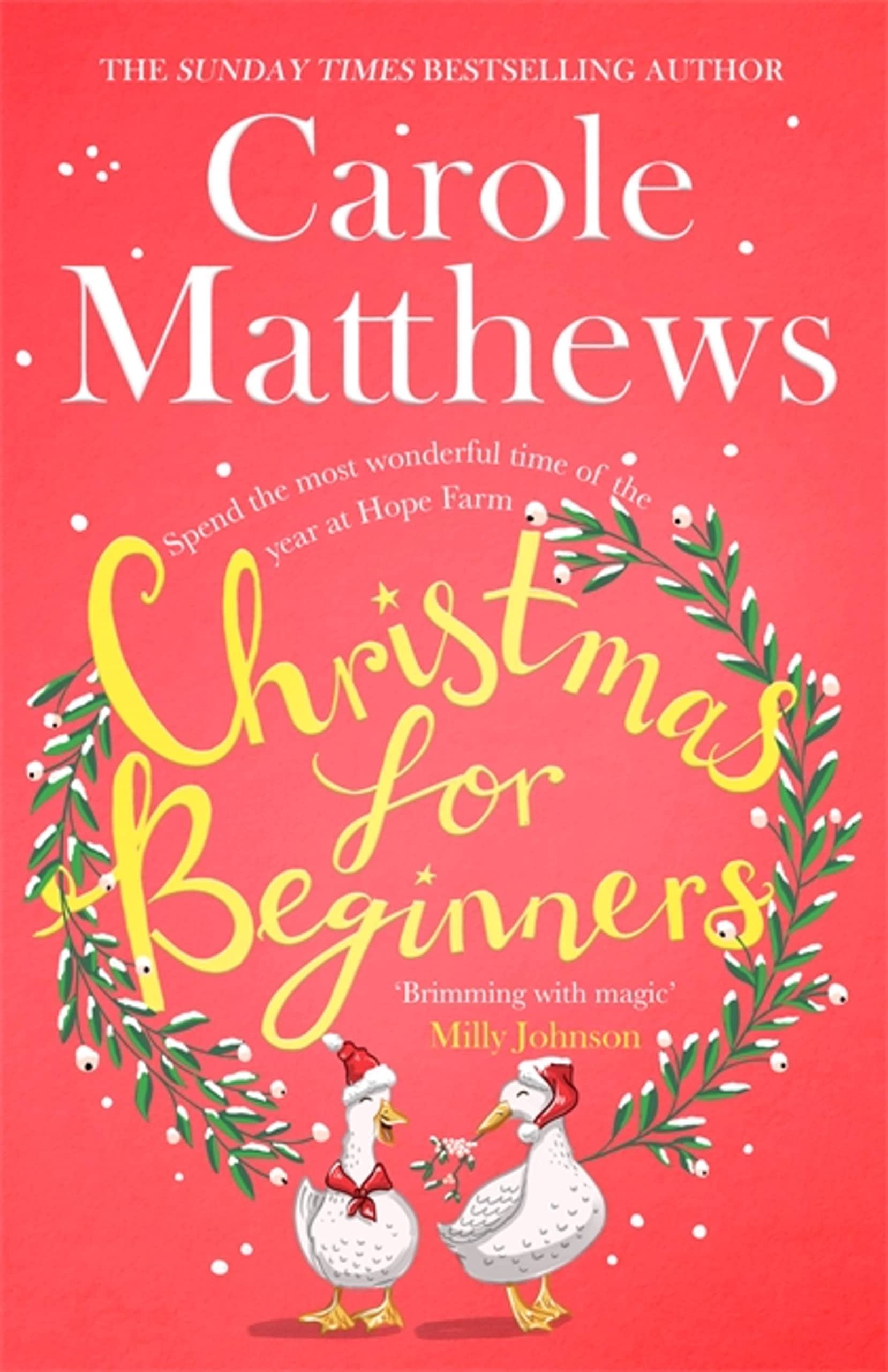 Christmas for Beginners: Fall in love with the ultimate festive read from the...