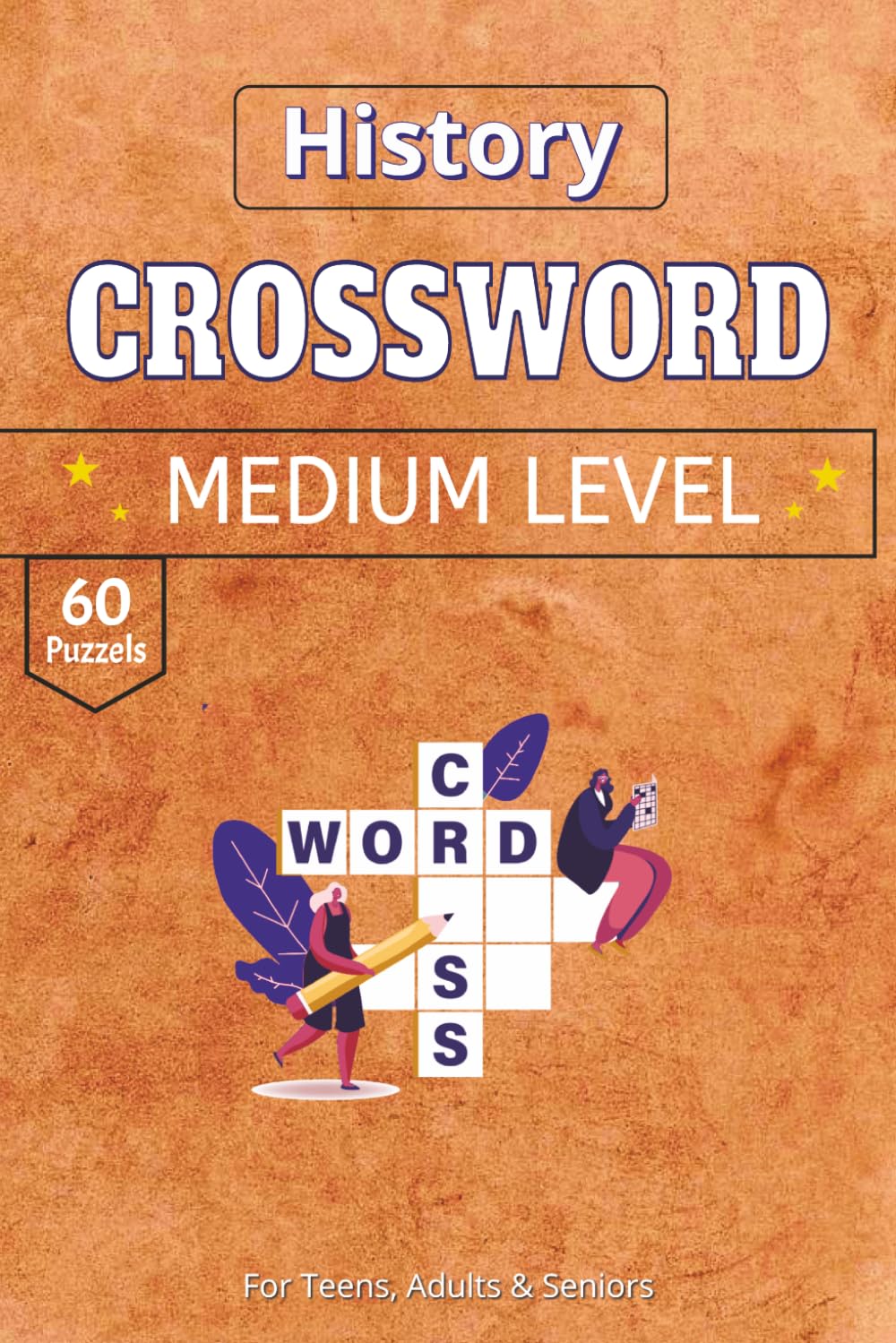 History Crossword Puzzles Book: 60 Curated Crosswords Exploring the Architecture of the Past