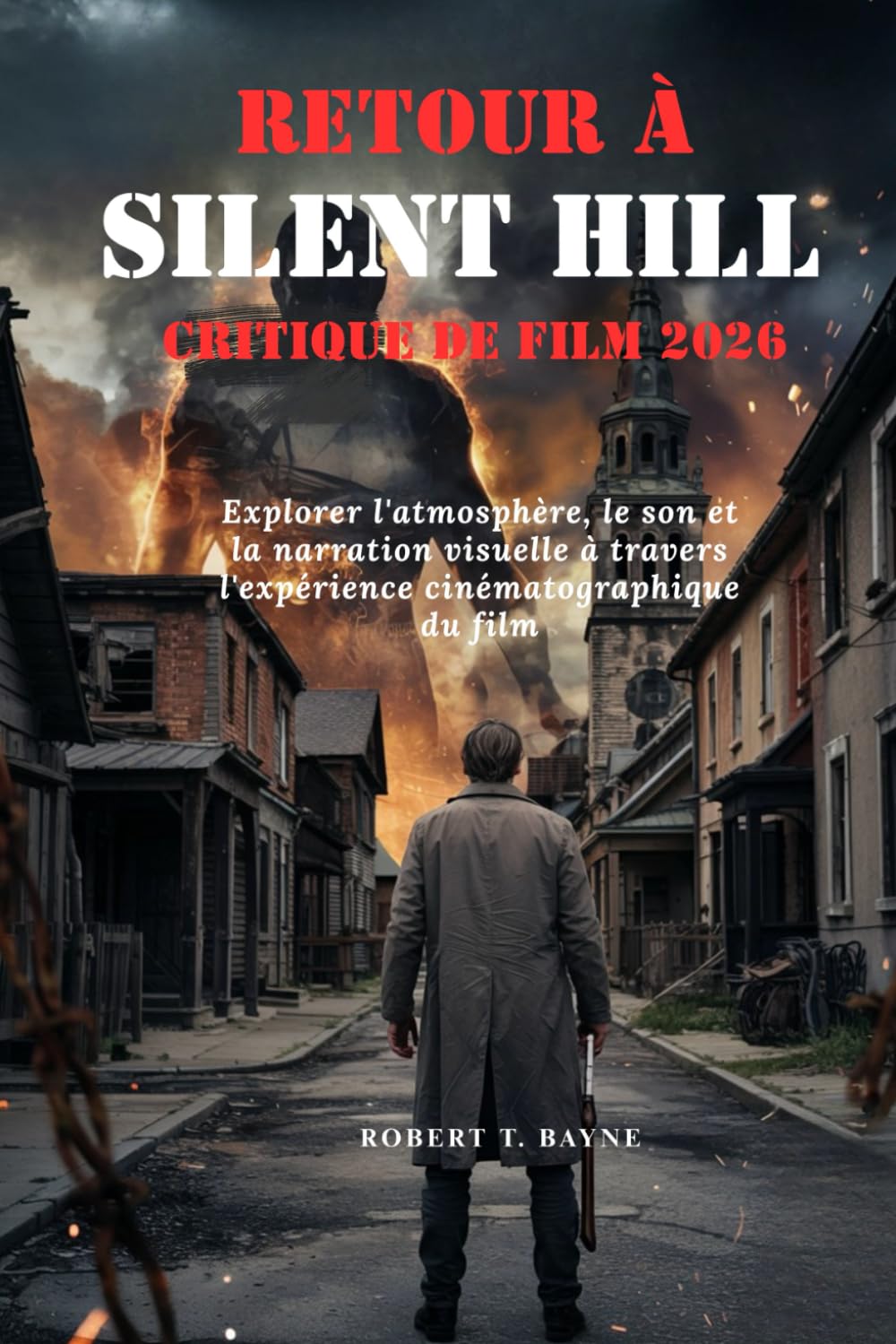CRITIQUE DU FILM RETOUR À SILENT HILL (2026): Explorer l'atmosphère, le son et la narration visuelle à travers l'expérience cinématographique du film