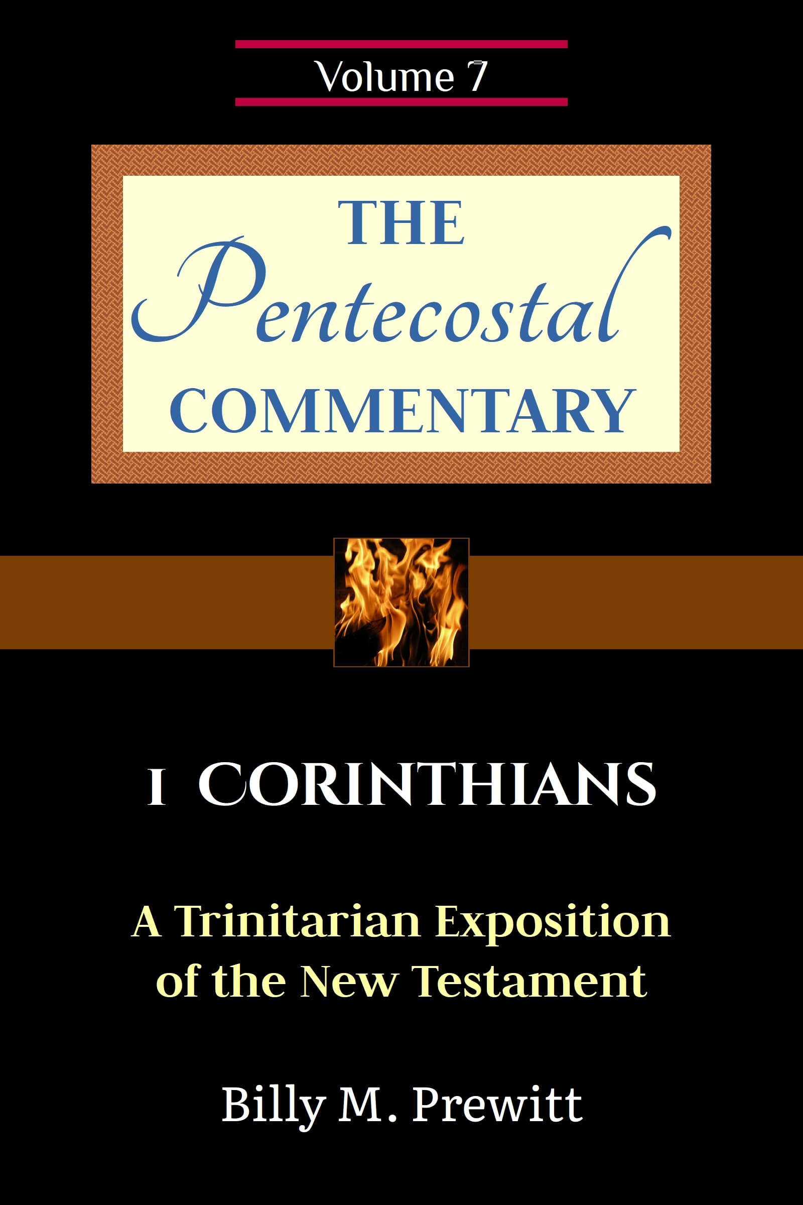 The Pentecostal Commentary: 1 Corinthians