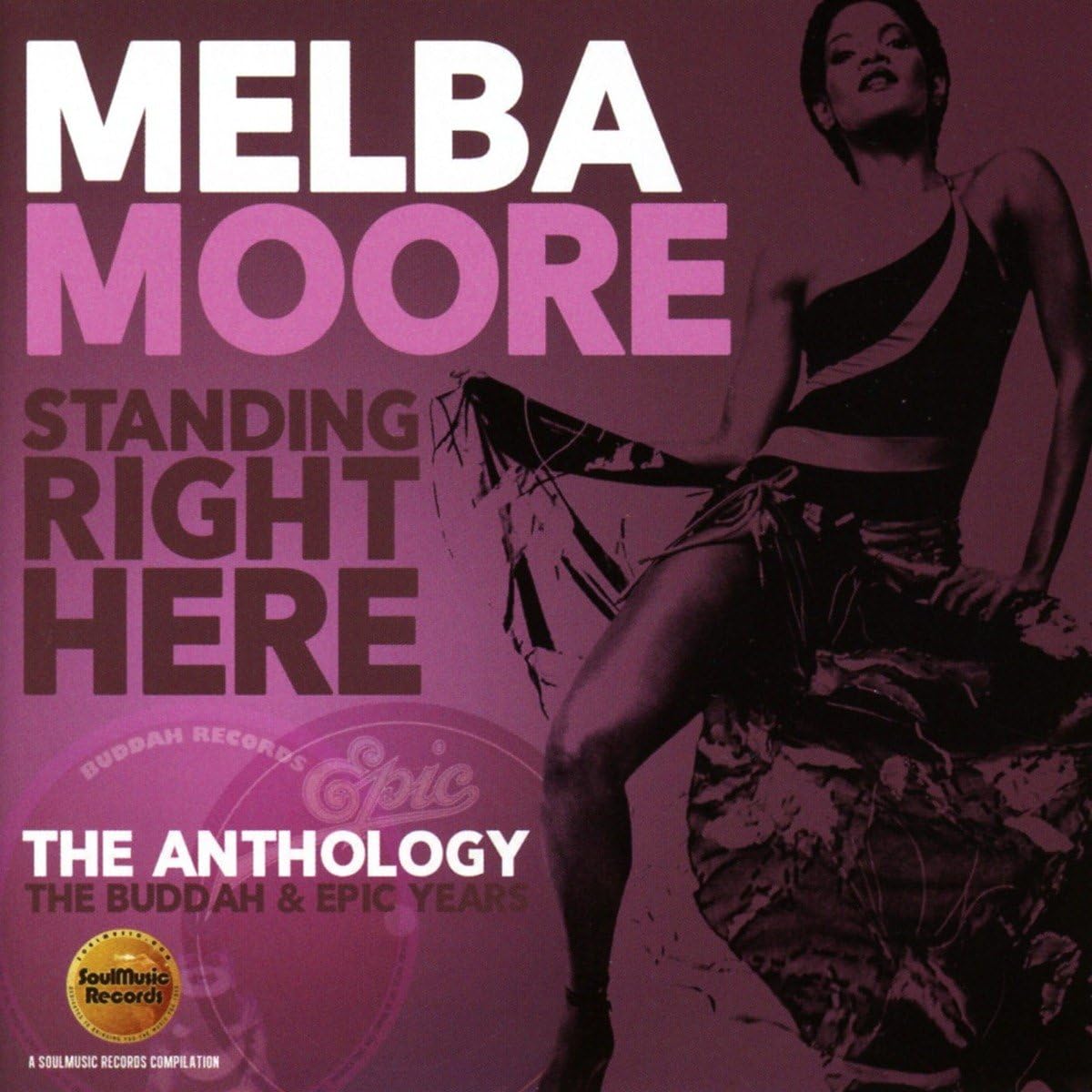 Standing Right Here - The Anthology: The Buddah & Epic Years