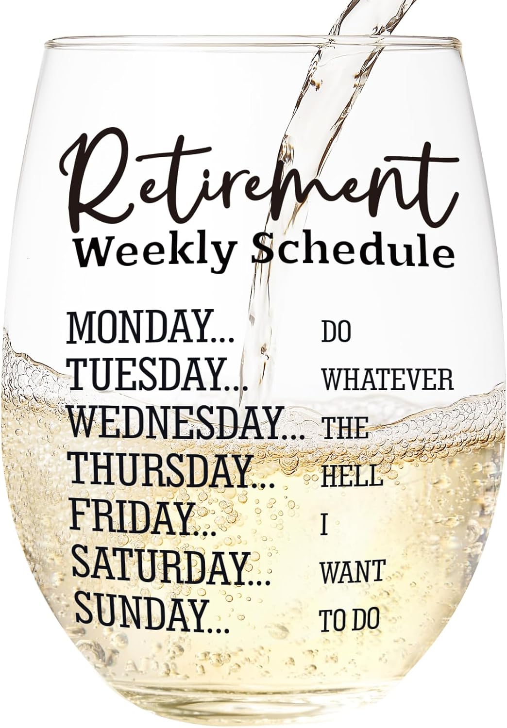 LITTLEBIGGER Retirement Gift for Woman – 15 Oz Wine Glass, Dishwasher Safe, Scratch-Resistant, Funny Weekly Schedule, Retirement Gifts for Women, Mom, Aunt, Friend, or Coworkers