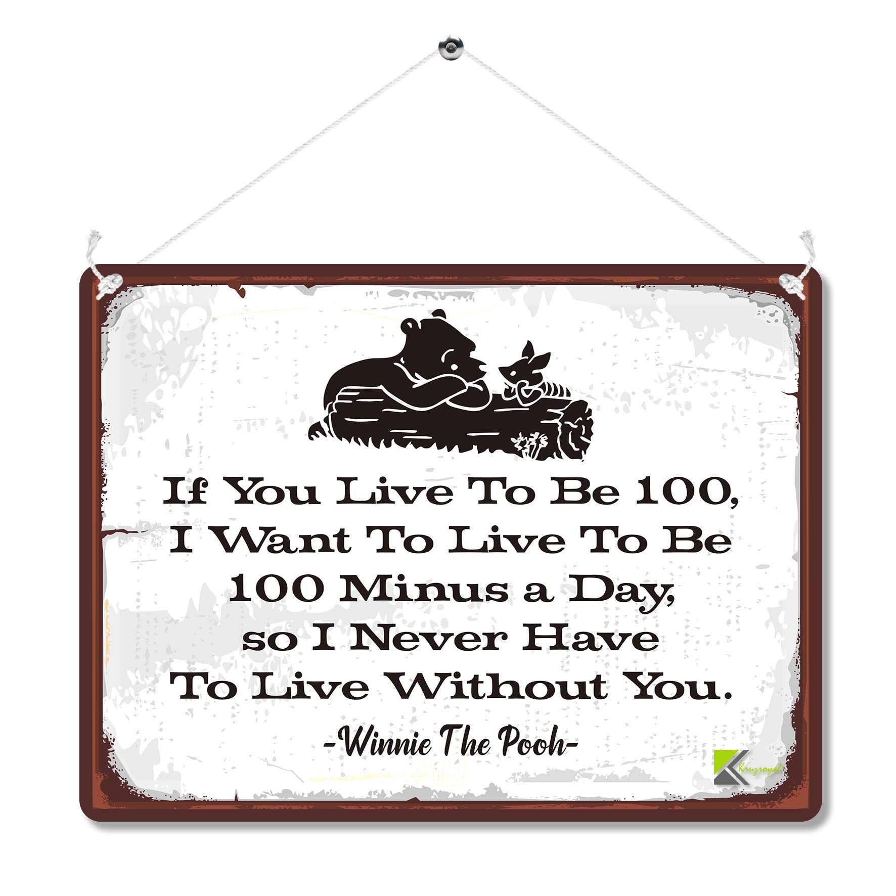 Kruzroyal Winnie the Pooh Metal Wall Sign, 100 Minus A Day Quote Novelty Plaque Gift, Sentimental Retro Vintage Tin Decor for Bedroom or Nursery, 20x15cm MP088