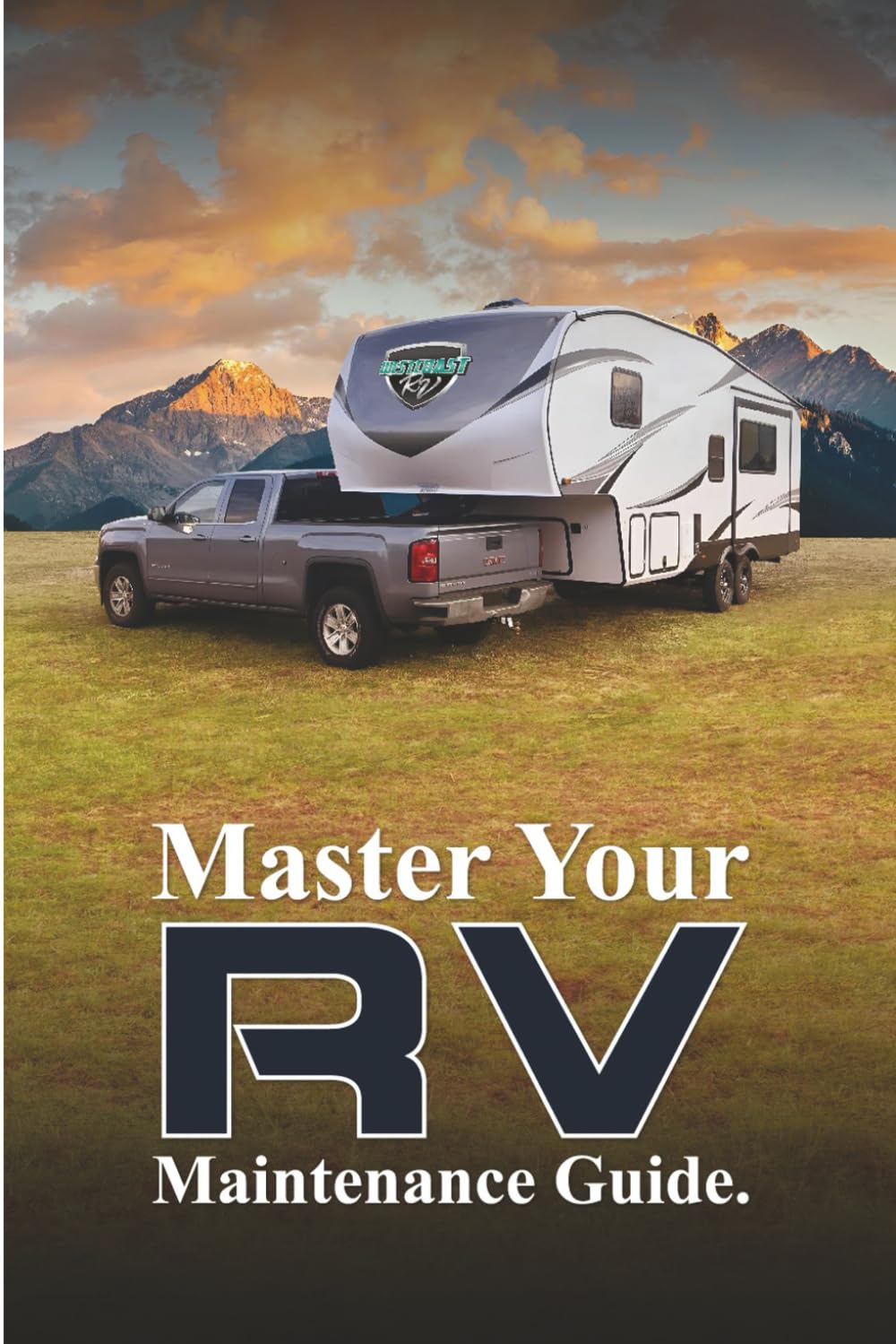 Master Your RV: Maintenance Guide