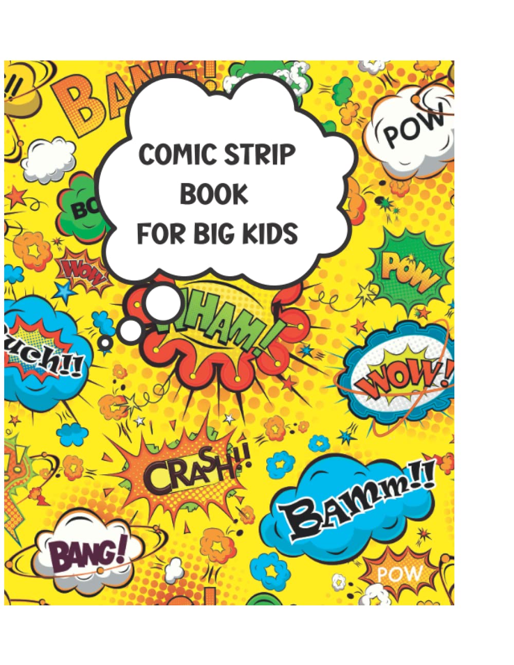 Independently published Comic Book: Blank Comic Strips: Make Your Own Comics With This Comic Book Drawing Paper - Multi Panels (Blank Comic Books)