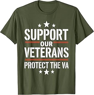 Support our Veterans protect And The VA Protest Patriotic T-Shirt