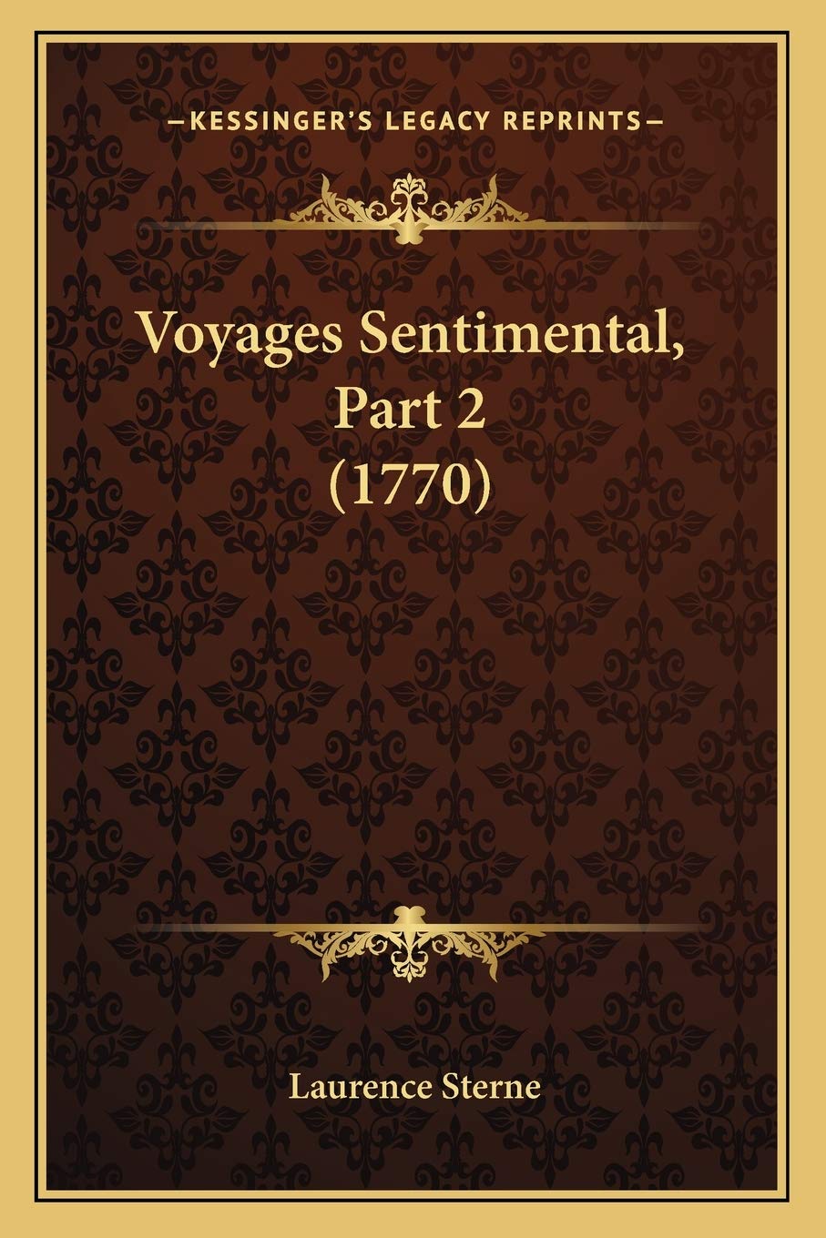 Voyages Sentimental, Part 2 (1770)