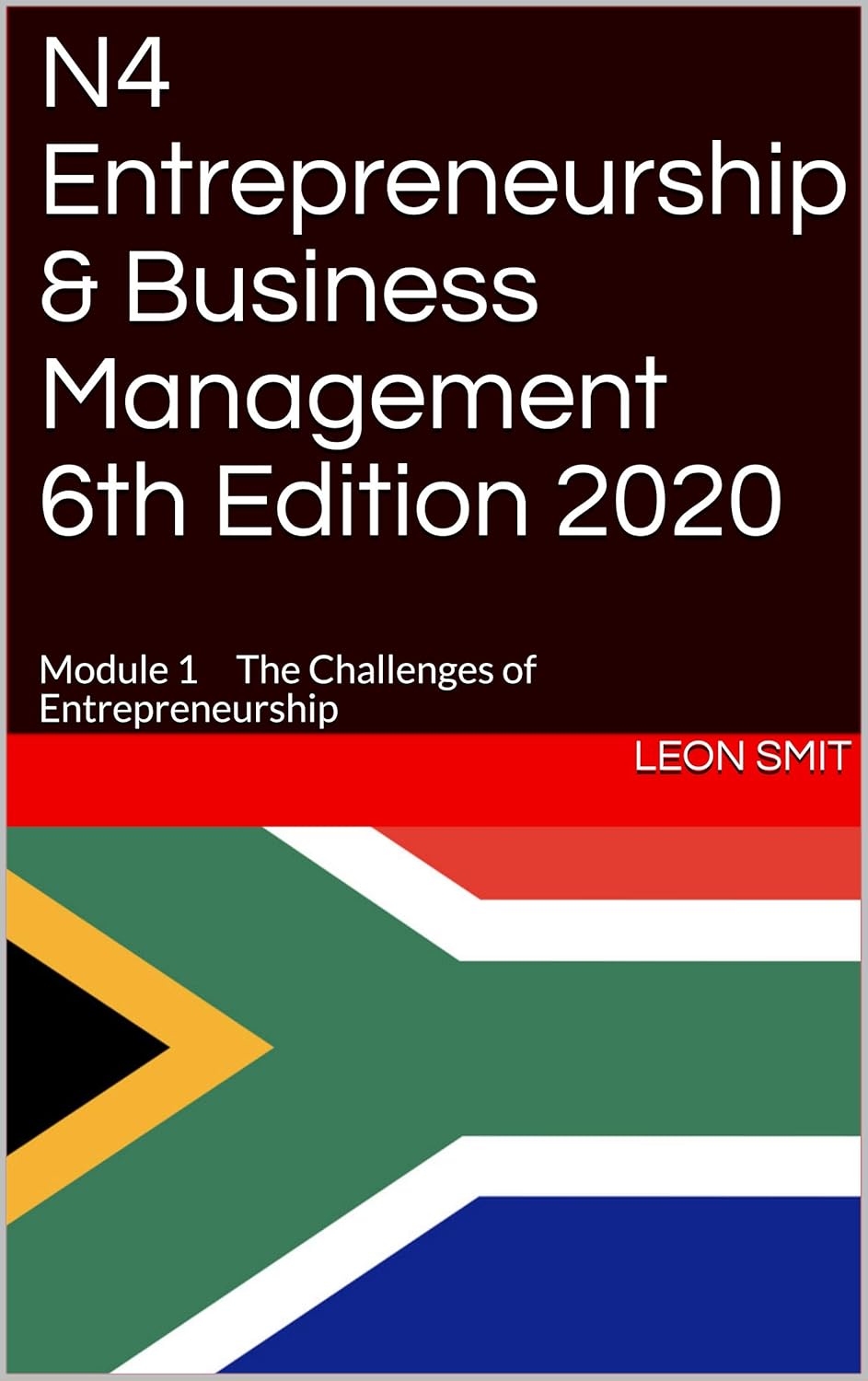 N4 Entrepreneurship & Business Management 6th Edition 2020 Module 1
