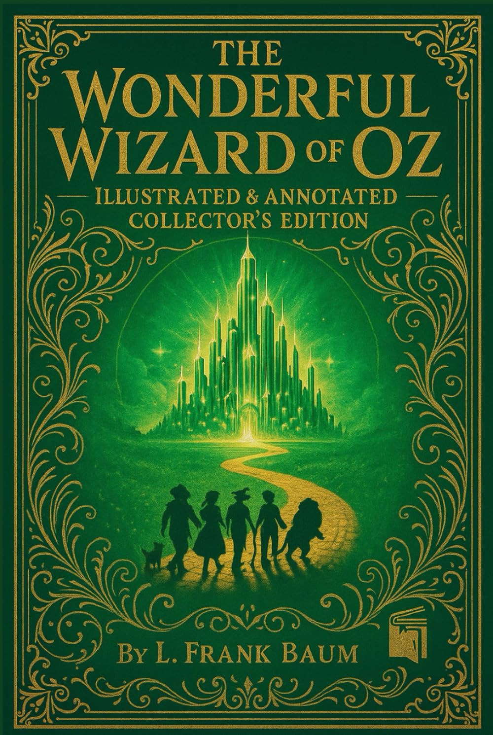 The Wonderful Wizard of Oz: With Preface, Author Biography, Introduction, 25+ Full-Color Illustrations OBH Collector’s Edition