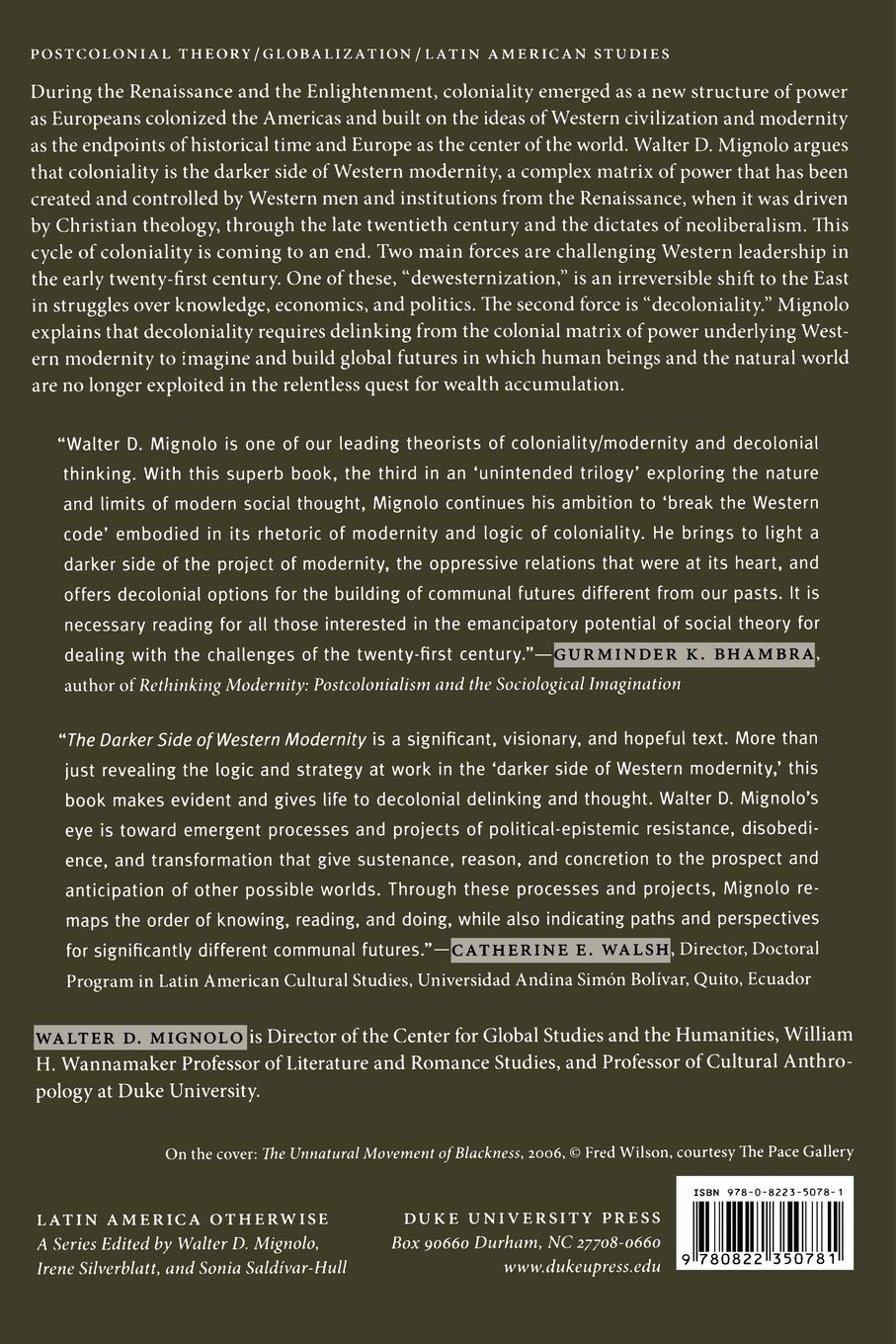 The Darker Side of Western Modernity: Global Futures, Decolonial Options