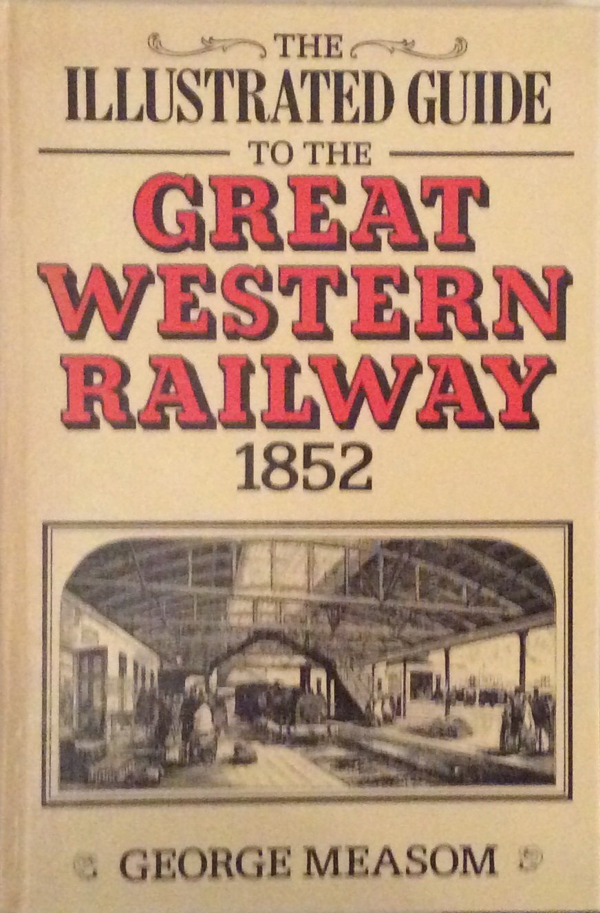 Buy Illustrated Guide to the Great Western Railway — BookShops.in