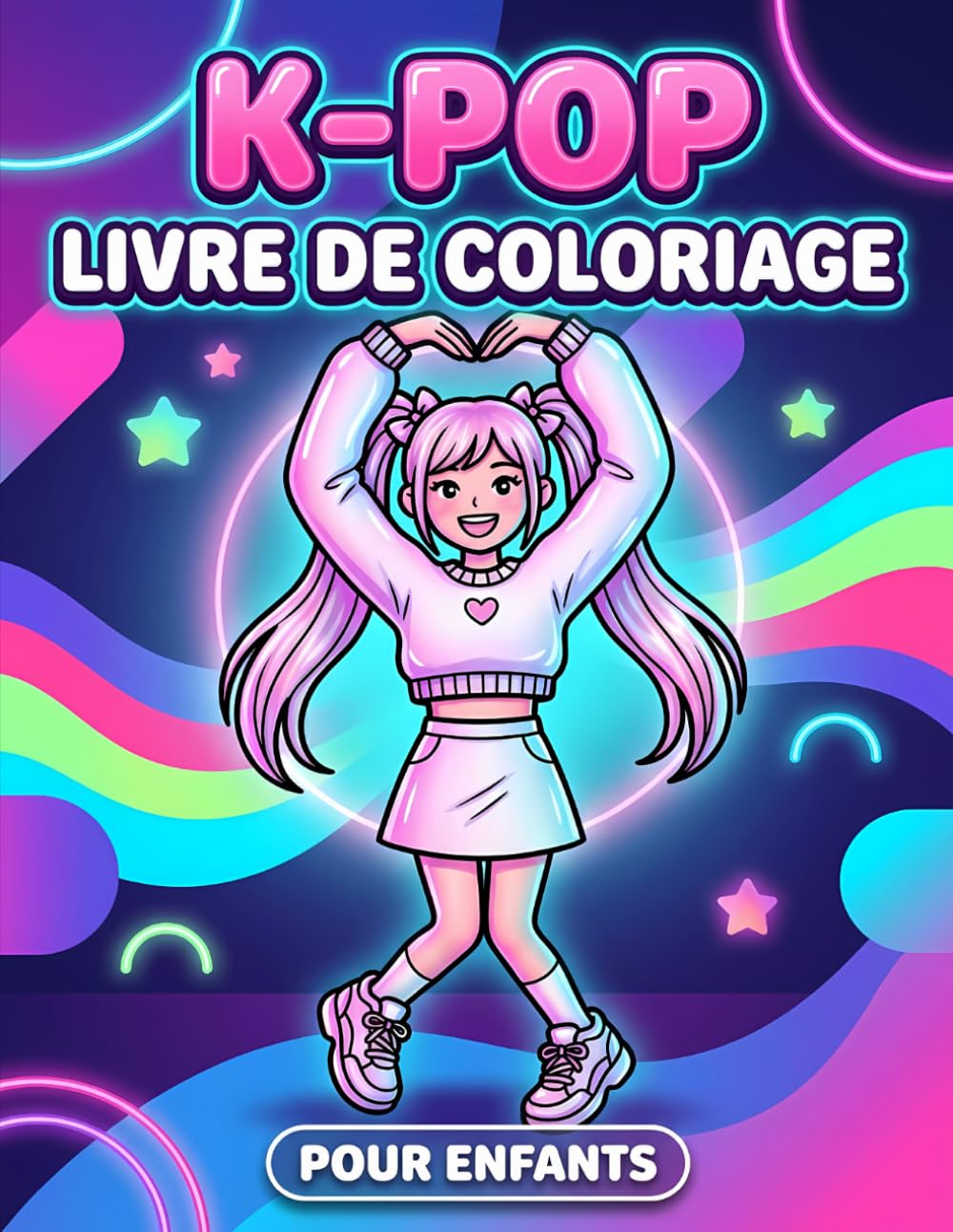 Livre de coloriage K-Pop: Créations Originales Avec Personnages Mignons, Looks Stylés Et Détails Scéniques Pour Enfants Et Adolescents
