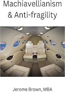 Antifragility & Machiavellianism