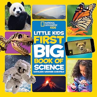 National Geographic Little Kids First Big Book of Science: Fun Intro to Animals, Space, Oceans & Experiments for Curious Kids