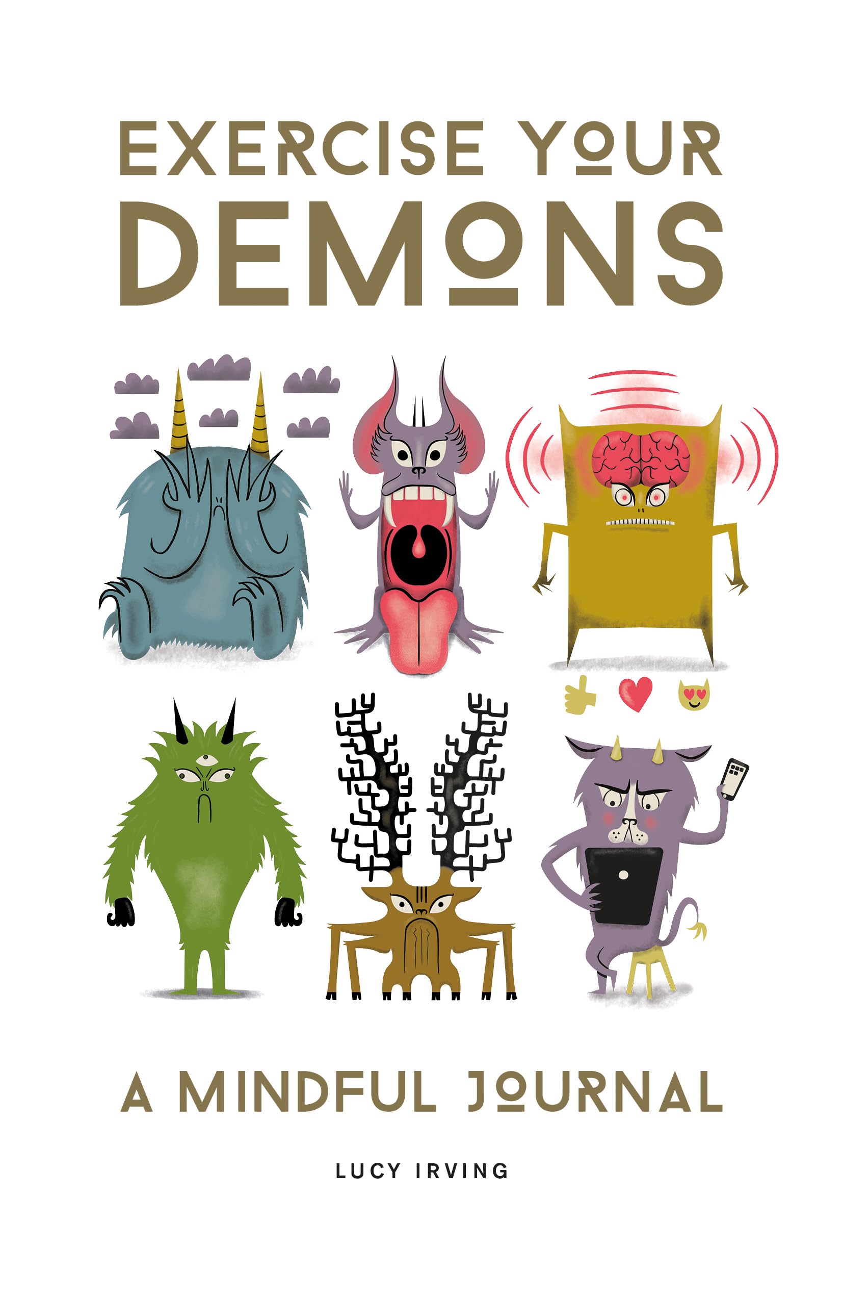 Exercise Your Demons by Lucy Irving - 9781781453575