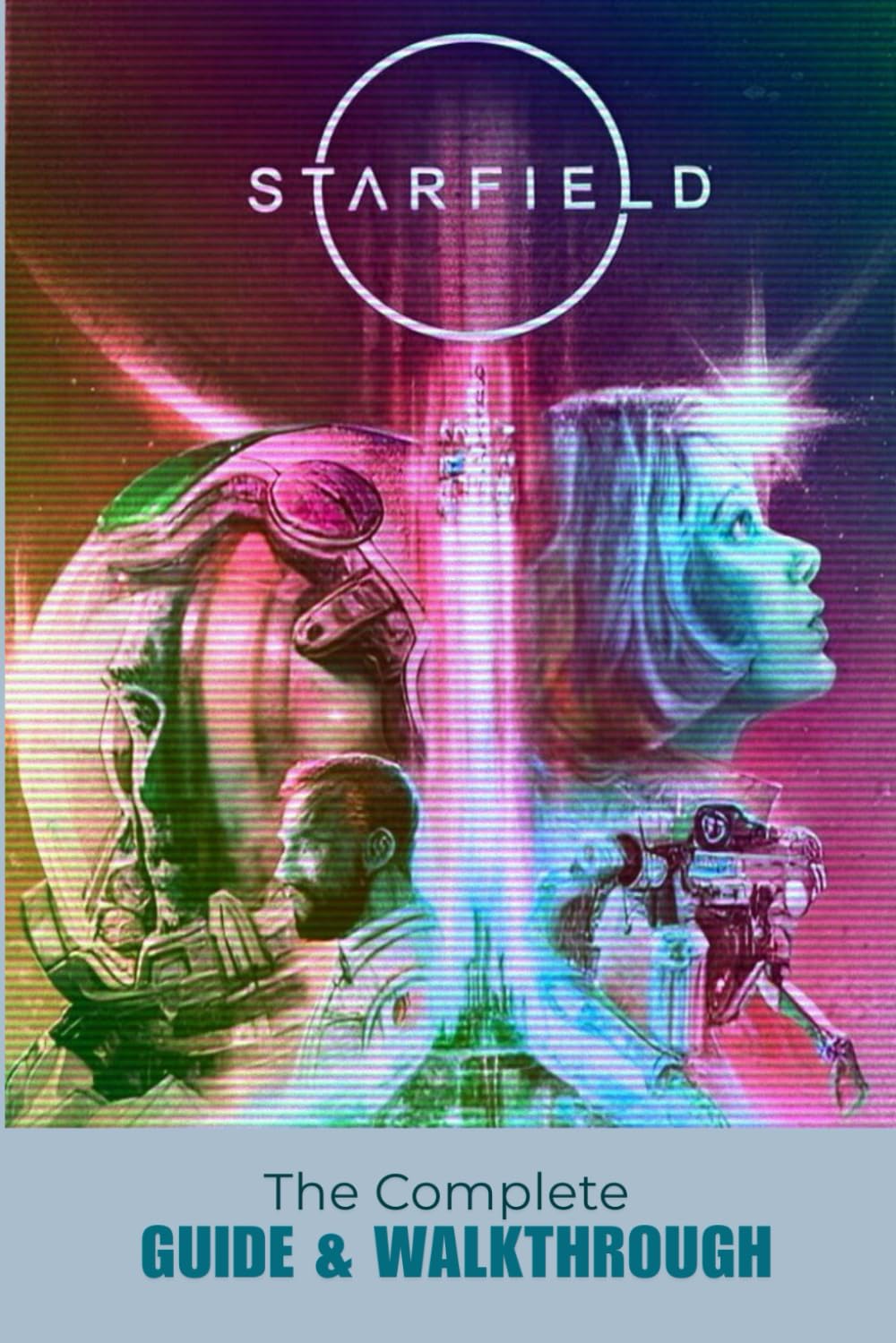 Starfield: The Complete Guide & Walkthrough