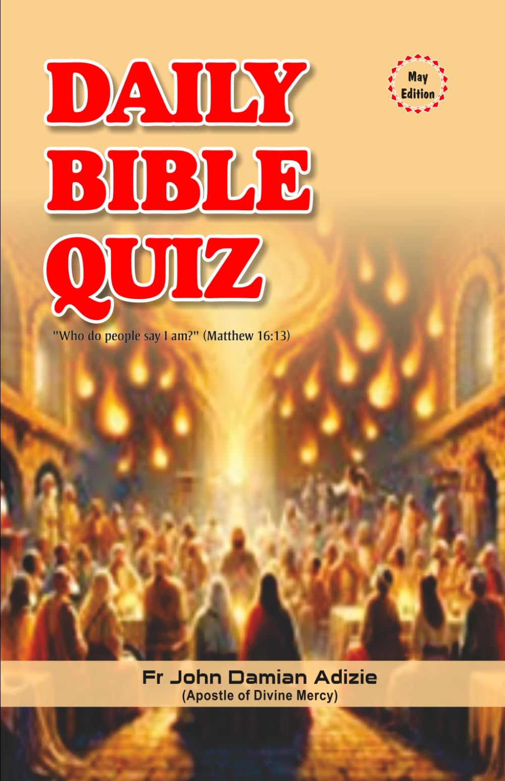 DAILY BIBLE QUIZ: May Edition