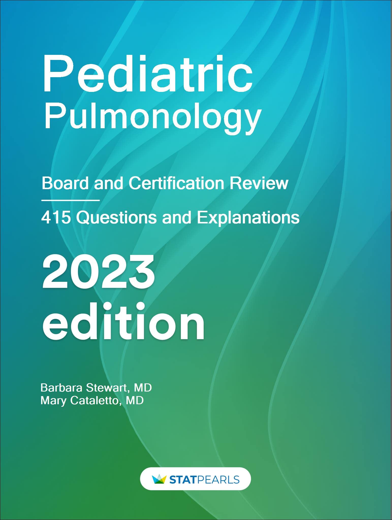 Pediatric Pulmonology: Board and Certification Review
