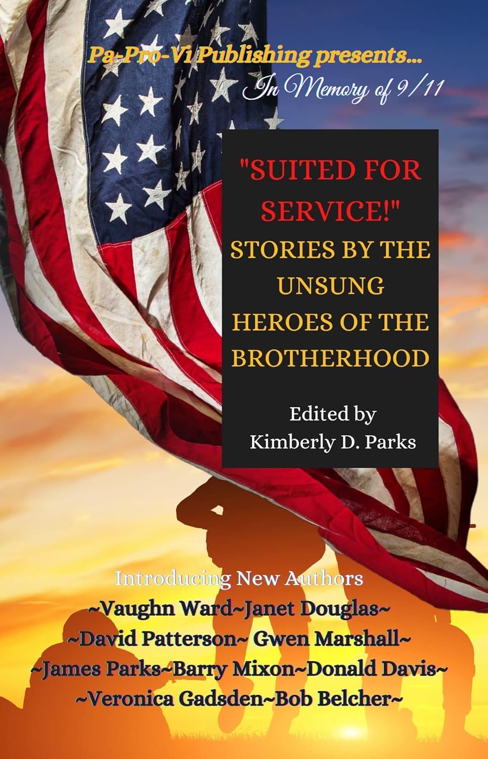 Suited for Service Stories by the Unsung Heroes of the Brotherhood