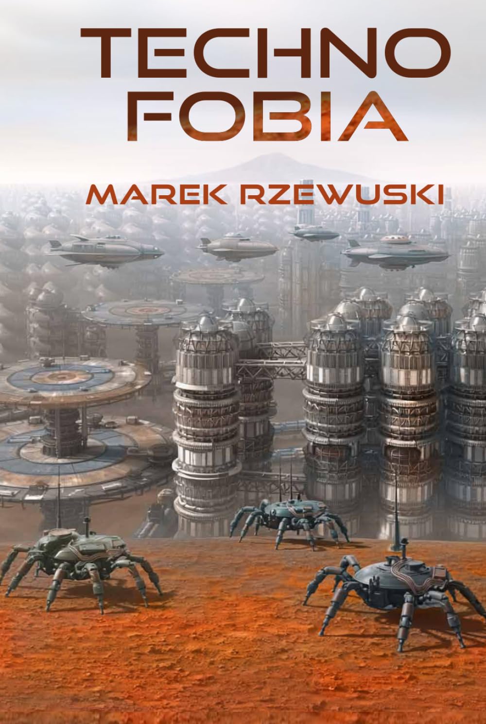 Technofobia: Powieść Science Fiction