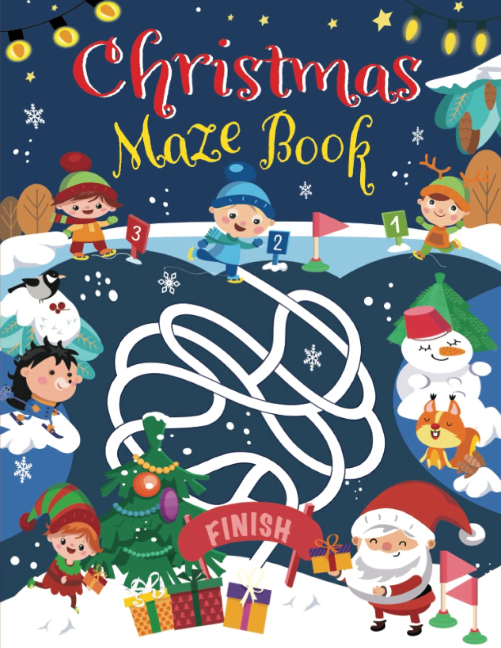 Christmas Maze Book: Mazes For Kids Ages 4-8