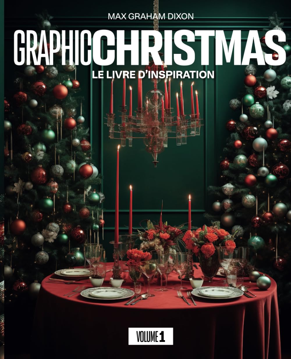 GRAPHIC CHRISTMAS Le livre d'inspiration créative pour décoration et DIY de Noël