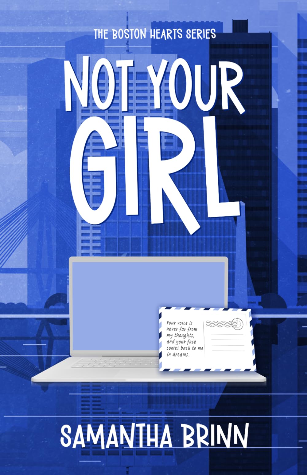 Not Your Girl (The Boston Hearts Series)
