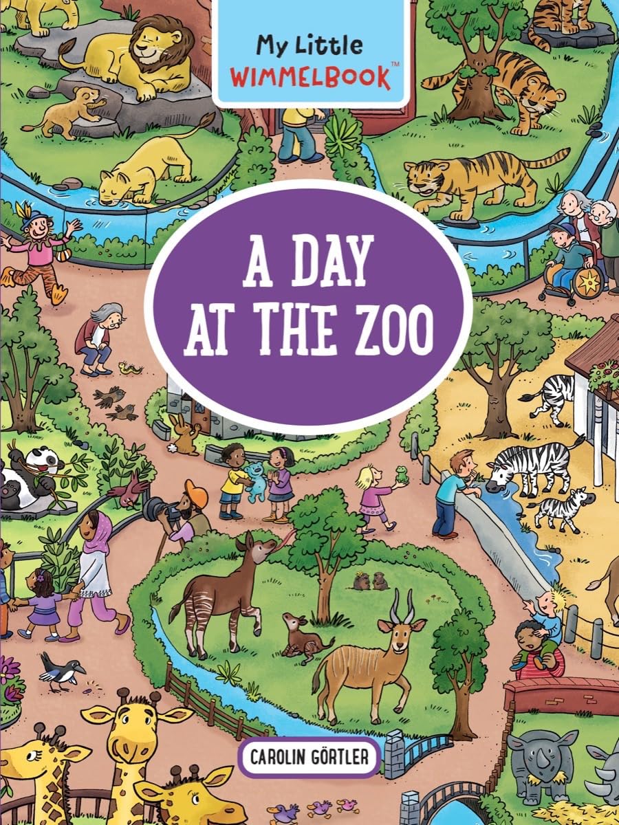 My Little Wimmelbook A Day at the Zoo: A Look-and-Find Book (Kids Tell the Story) (My Big Wimmelbooks)