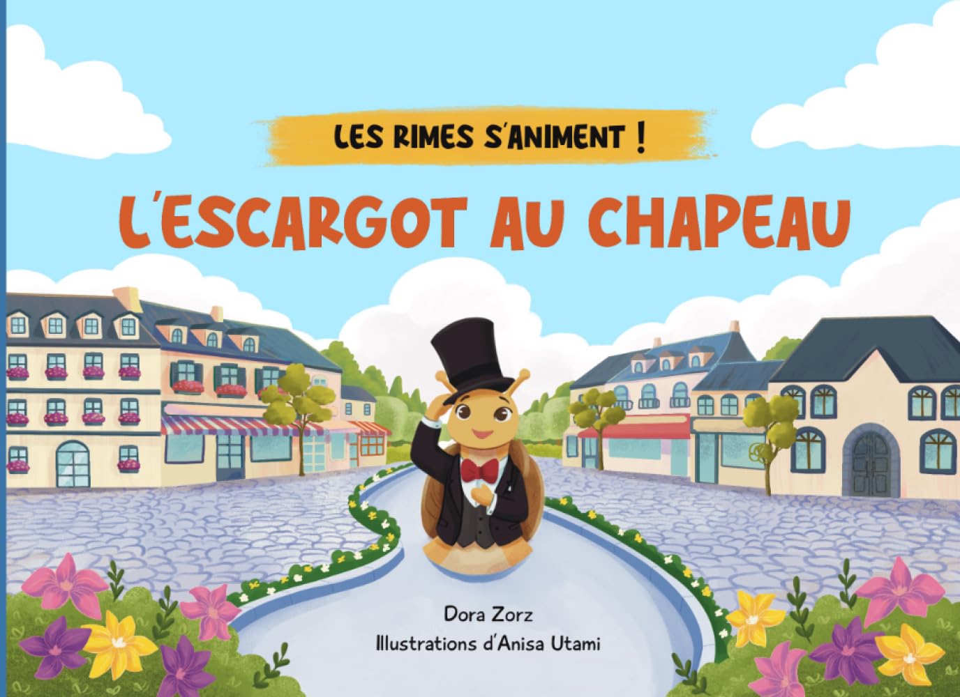 L'escargot au chapeau: Les rimes s'animent !