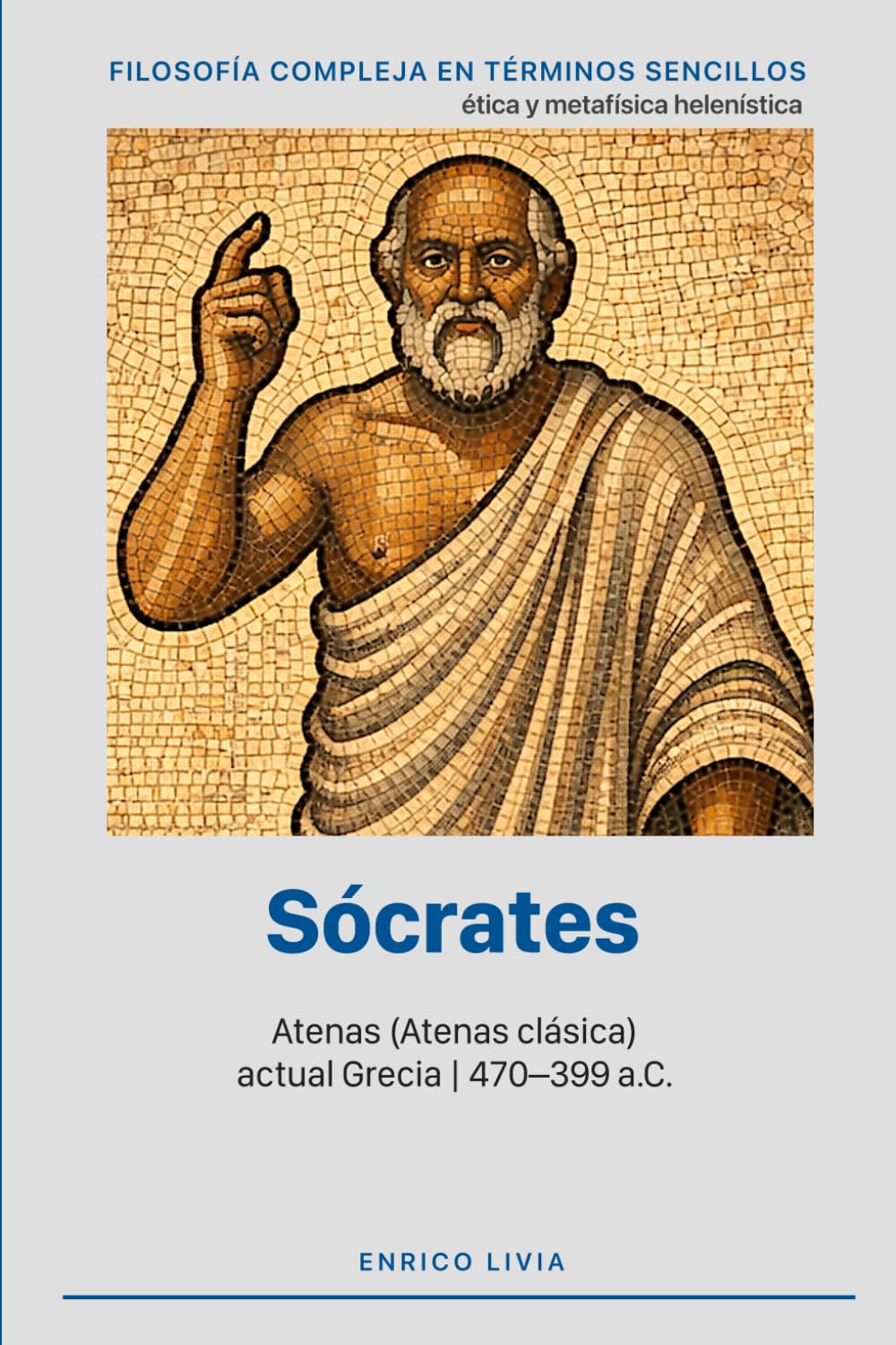Sócrates (Filosofía compleja en términos sencillos)
