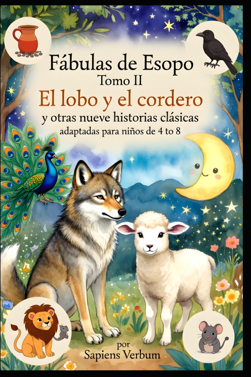 Fábulas de Esopo – Tomo II: El lobo y el cordero y otras nueve historias clásicas
