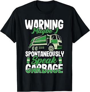 Waste Management Recycling Dumb Trash Garbage Truck T-Shirt