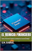 El Reinicio Financiero: Cómo el Sistema Cuántico Cambiará la Economía Global