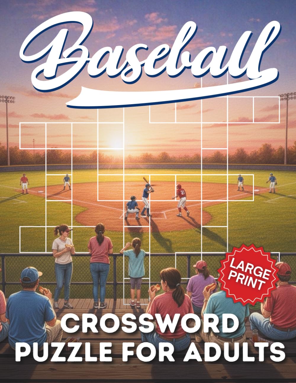 Baseball Crossword Puzzle Book for Adults & Seniors: 50 Large Print Puzzles Celebrating America’s favorite pastime