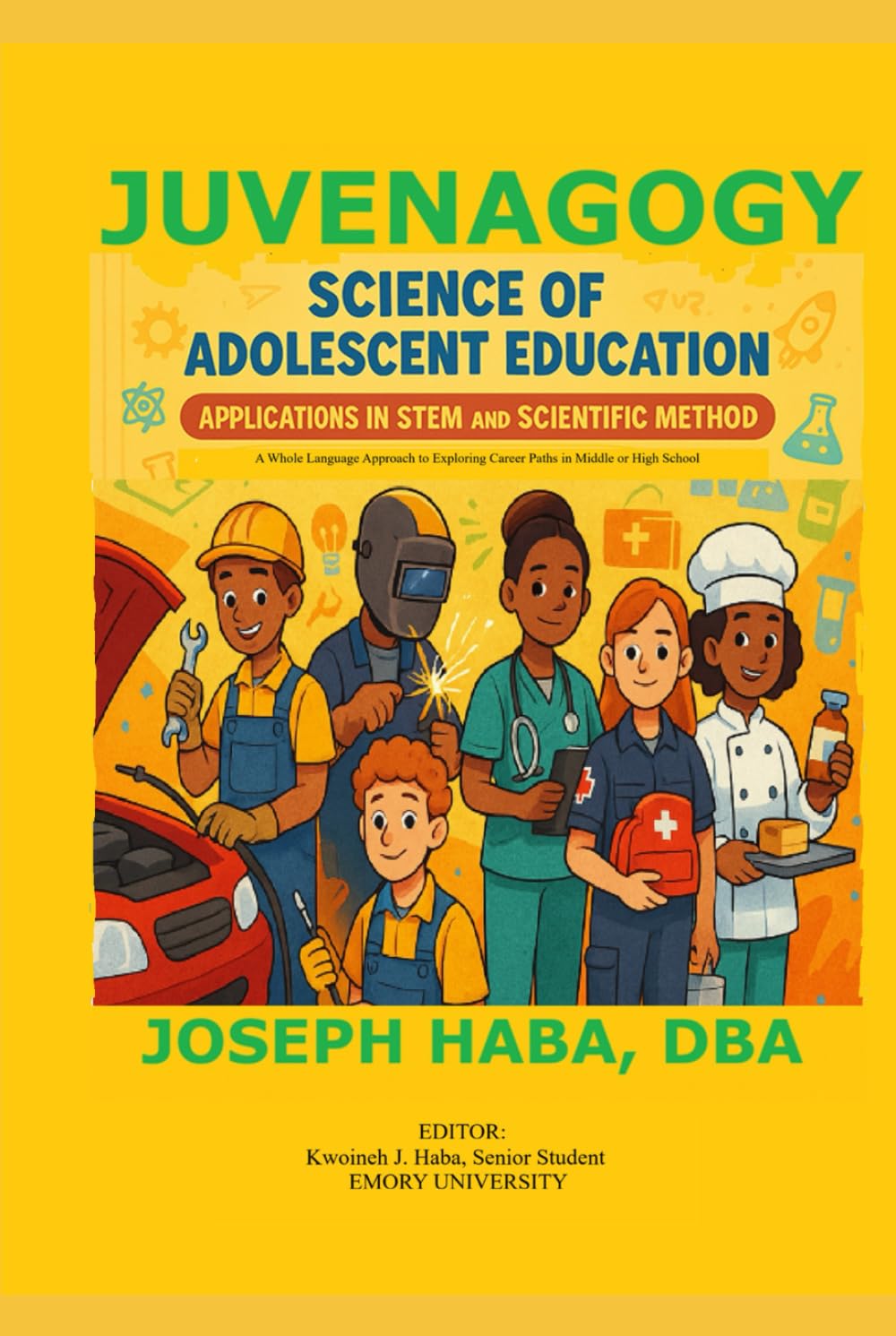 JUVENAGOGY, SCIENCE OF ADOLESCENT EDUCATION: APPLICATIONS IN STEM AND SCIENTIFIC METHOD