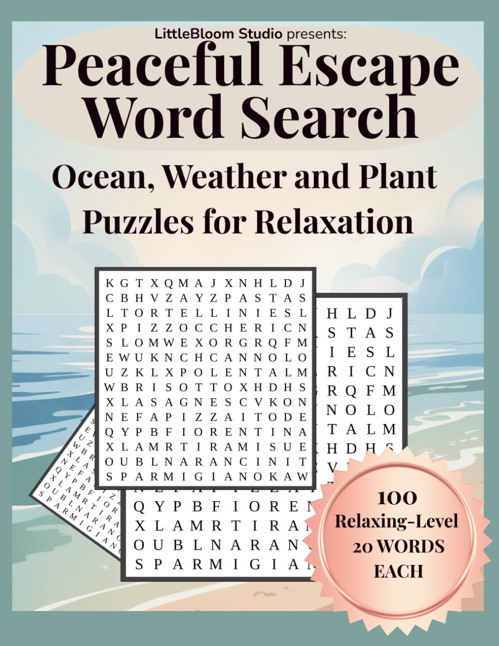 Peaceful Escape Word Search: Ocean, Weather and Plant Puzzles for Relaxation (Calm Mind Puzzle Collection)