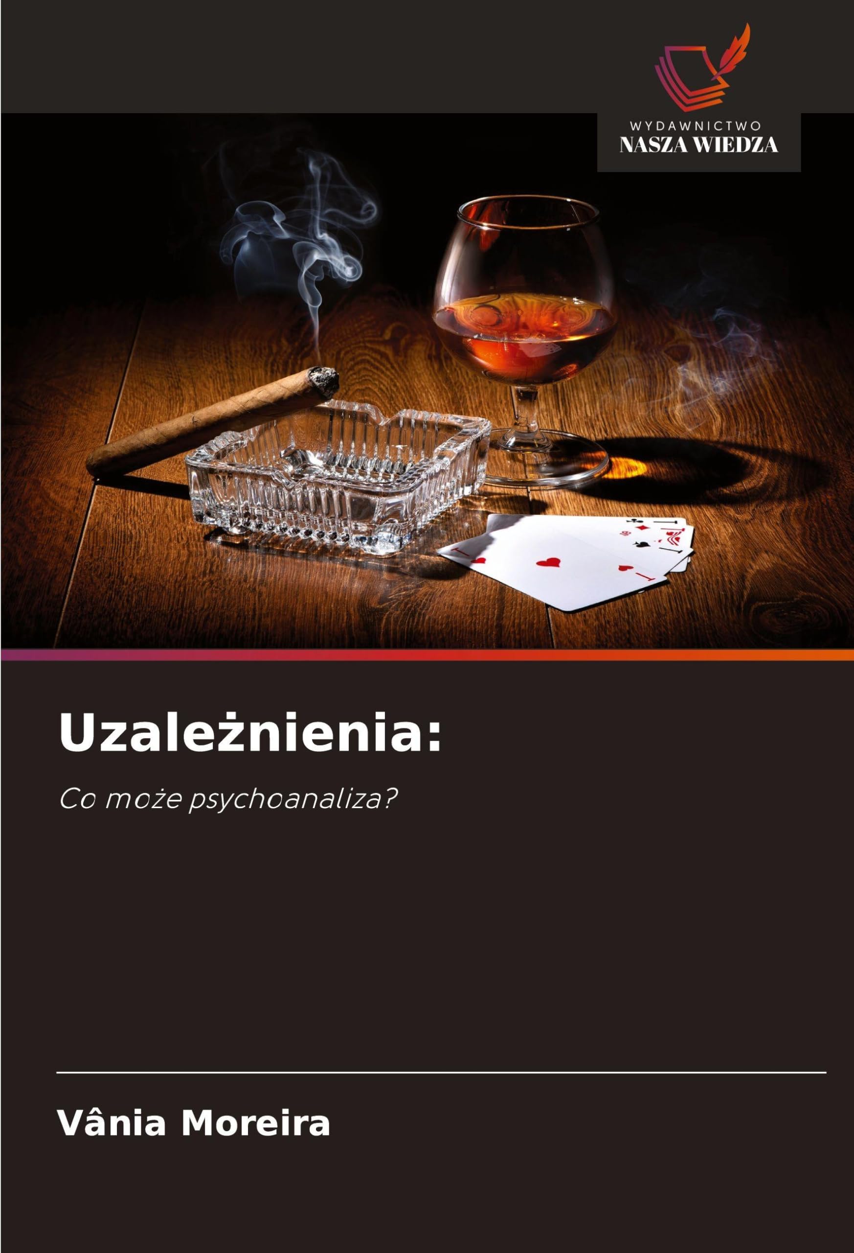 Uzale¿nienia:: Co mo¿e psychoanaliza?