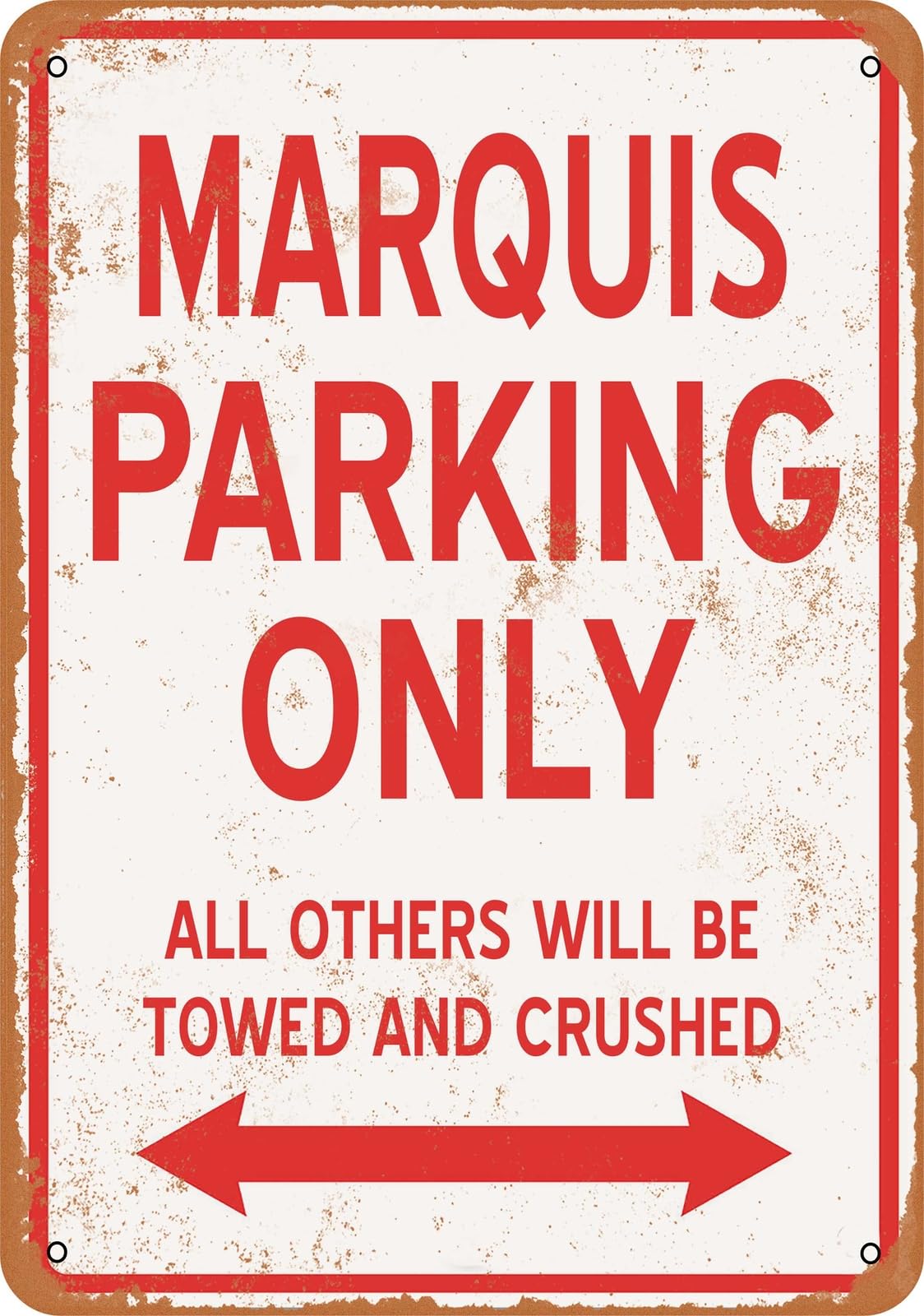 Metal Sign - MARQUIS PARKING ONLY - Vintage Look home decor