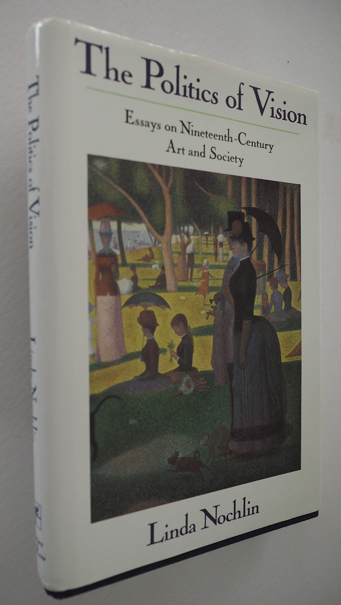 Buy The Politics of Vision: Essays on Nineteenth-Century Art and Society (Icon Editions) — BookShops.in