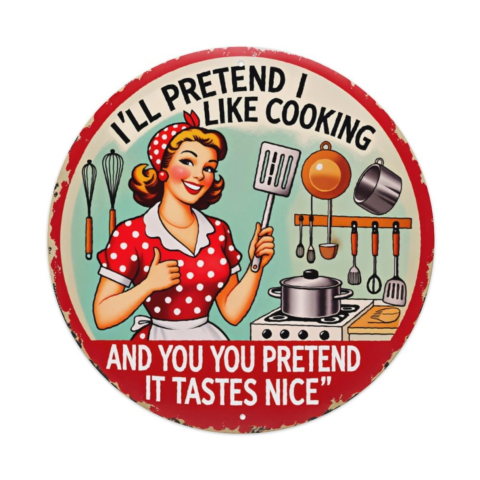 Funny Cooking Quote Retro Housewife Wall Sign Vintage Aluminium Metal Sign, Retro Wall Decor for Home, Bar, Garage & Farmhouse 20x20cm