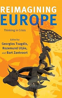 Reimagining Europe: Thinking in Crisis (Contemporary French Thought)