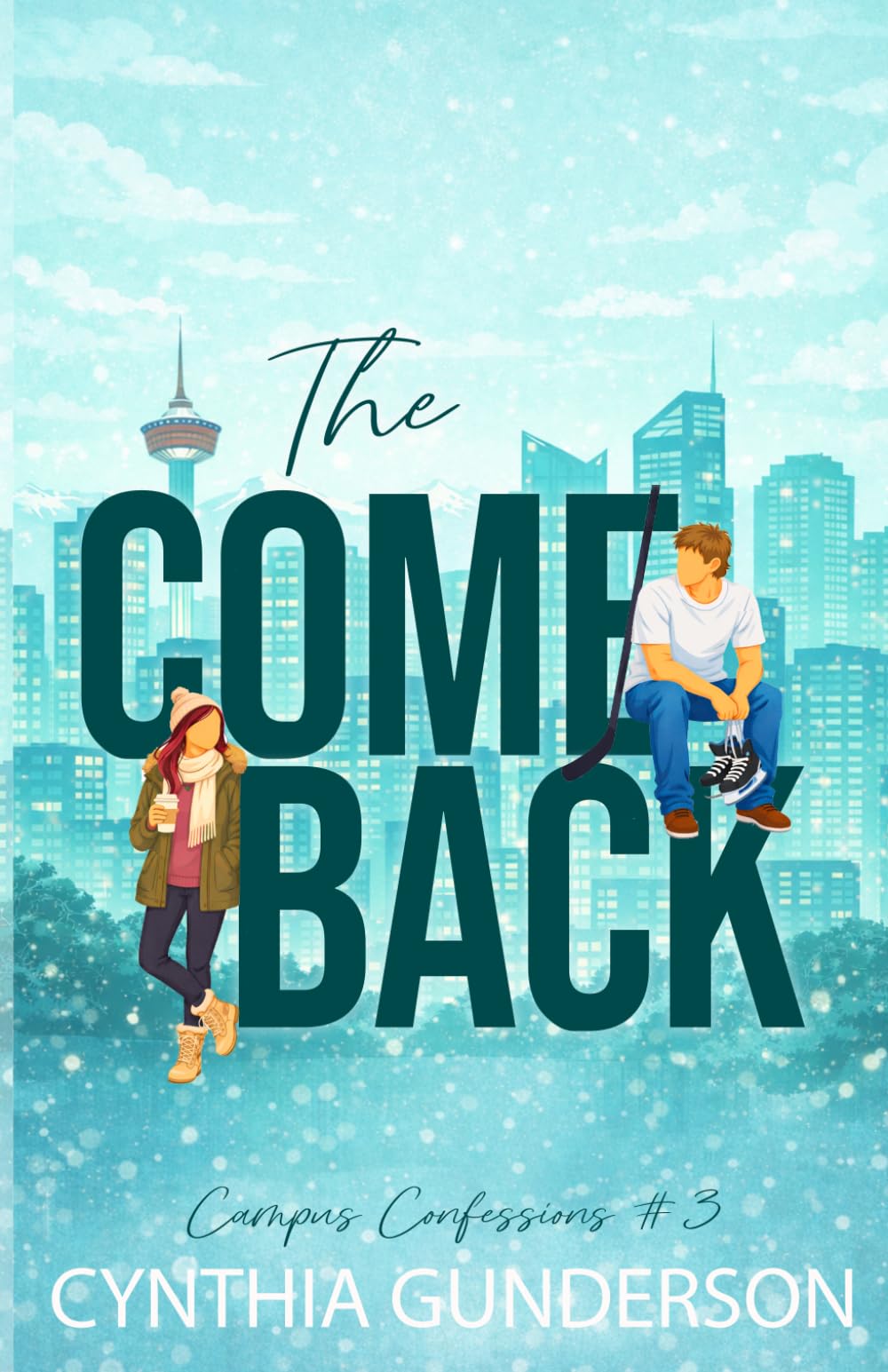 The Comeback: A slow burn, forbidden college romance. (Campus Confessions)