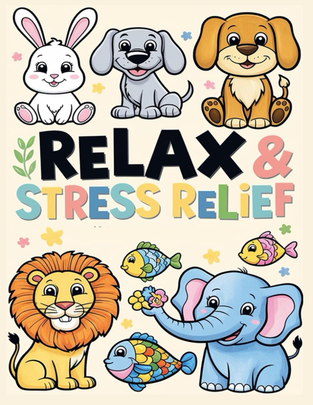 Relax & Stress Relief: Color Your Way to Calm: Easy Designs for Stress Relief and Relaxation