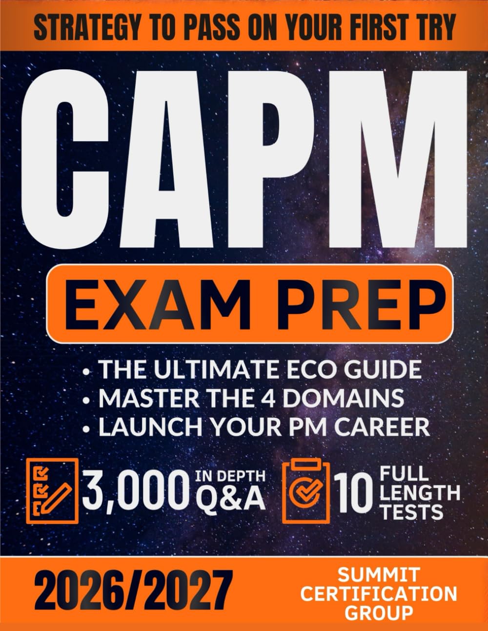 CAPM Exam Prep: The Ultimate ECO Guide | 3000+ Practice Questions & 10 Full-Length Tests to Master the 4 Domains & Launch Your PM Career