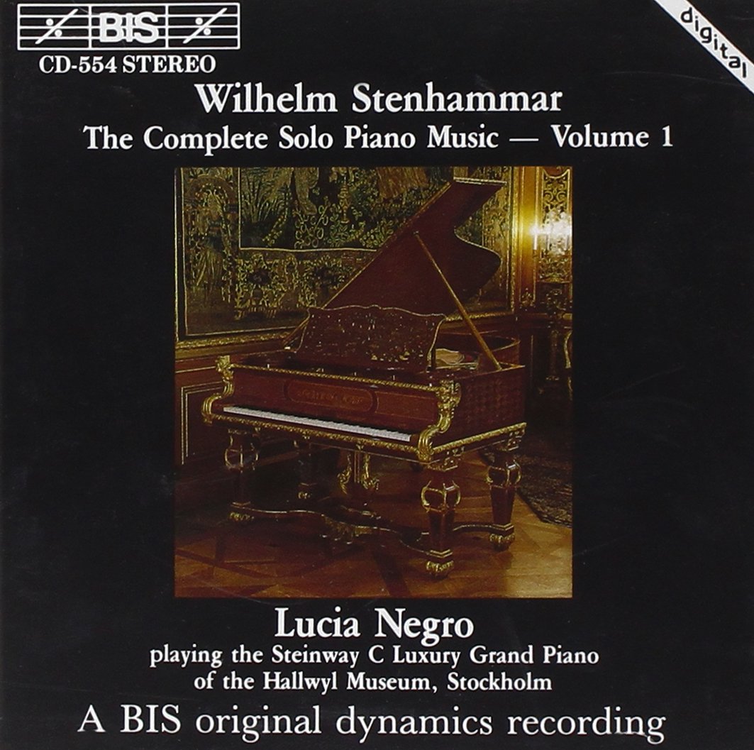 Stenhammar - Piano Music, Vol 1