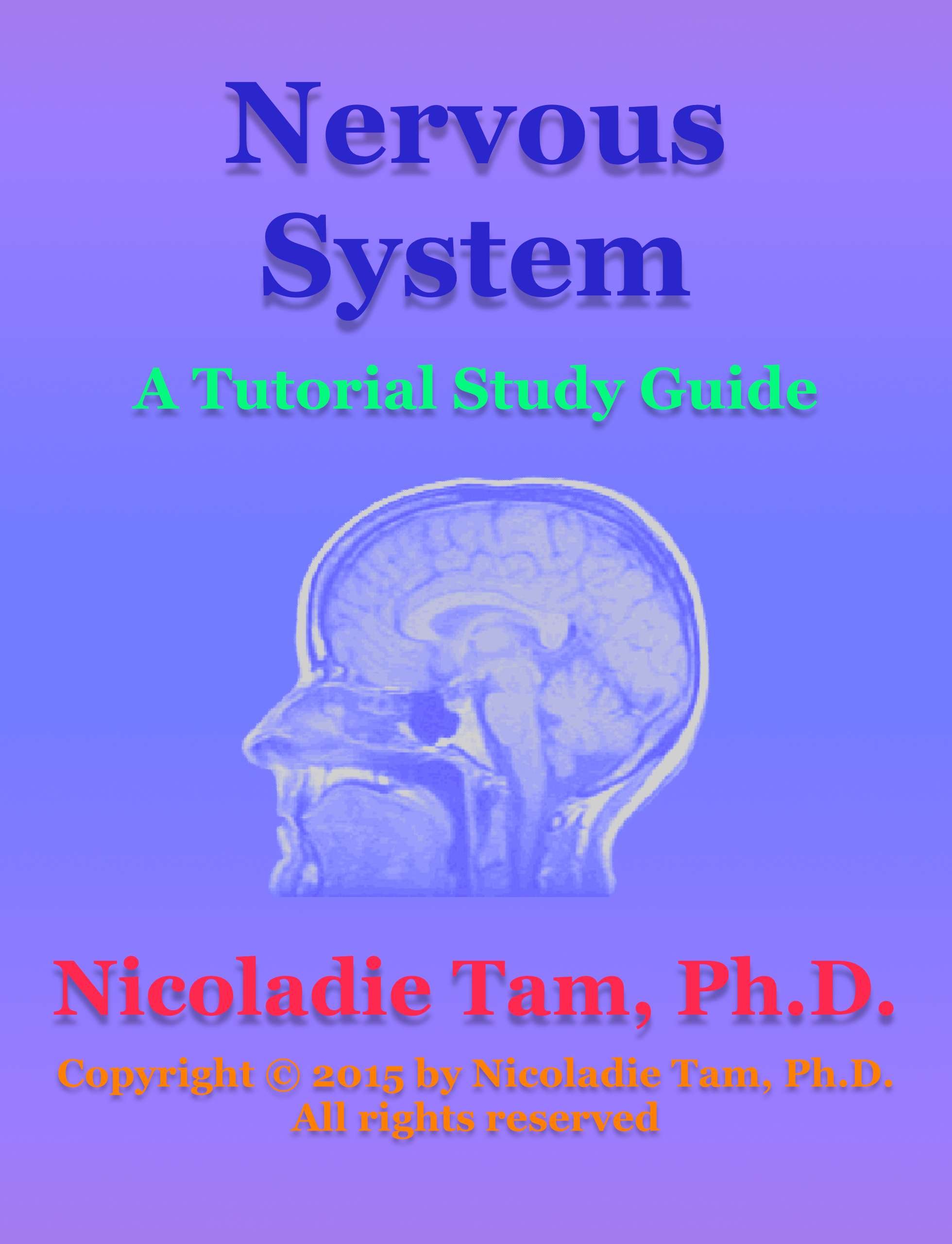 Nervous System: A Tutorial Study Guide (Science Textbook Series)