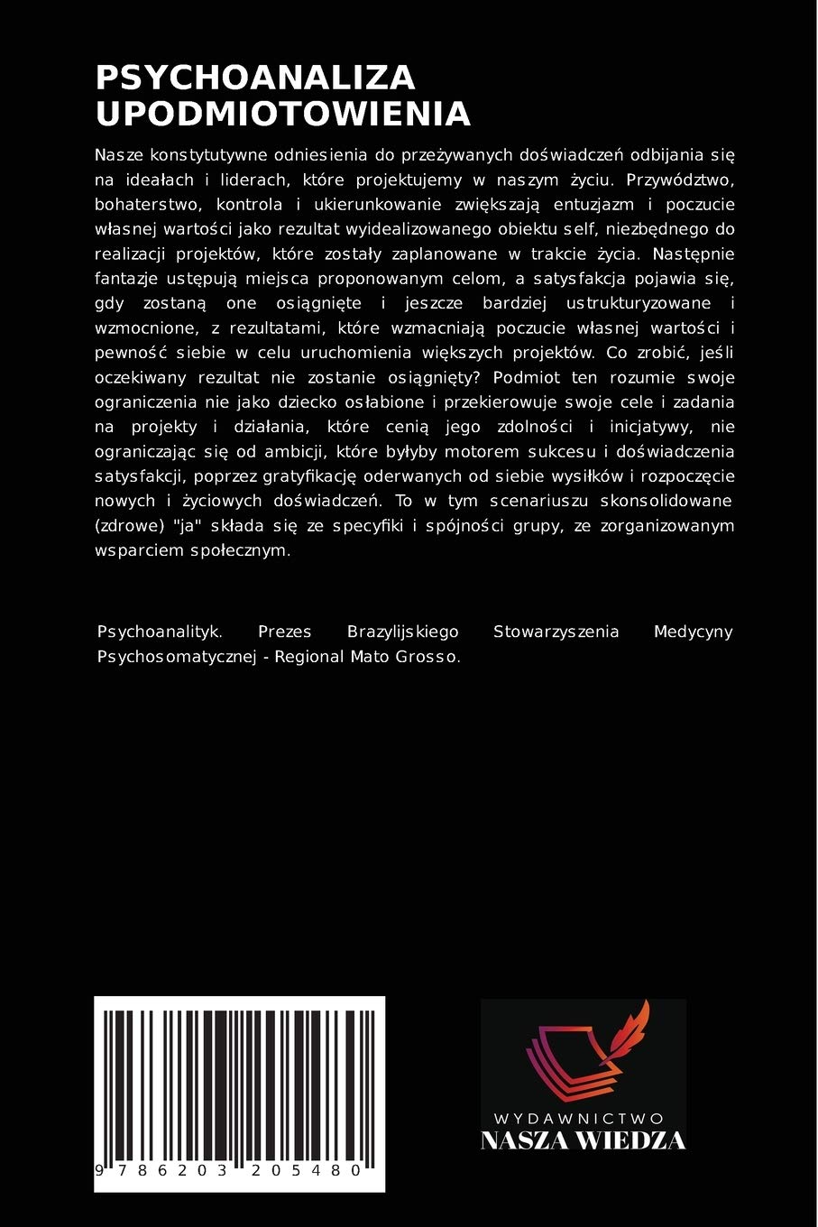 PSYCHOANALIZA UPODMIOTOWIENIA: SIEBIE KA¿DEGO DNIA