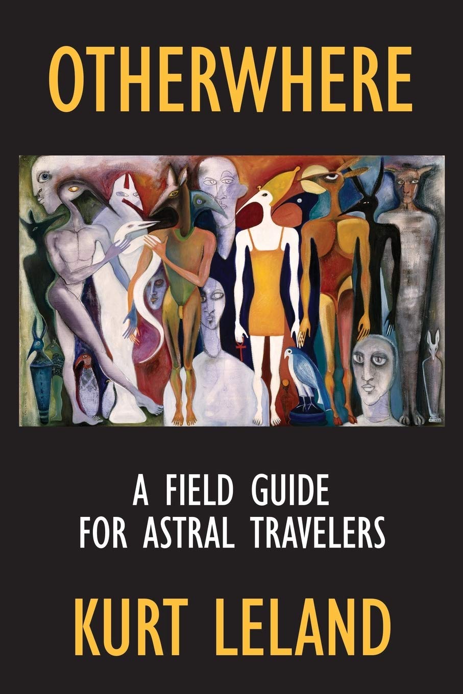 Buy Otherwhere: A Field Guide for Astral Travelers — BookShops.in