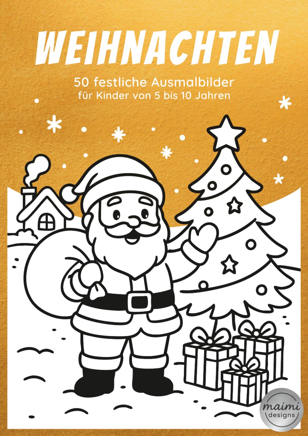 Weihnachten: 50 festliche Ausmalbilder (Malbücher für Kinder)