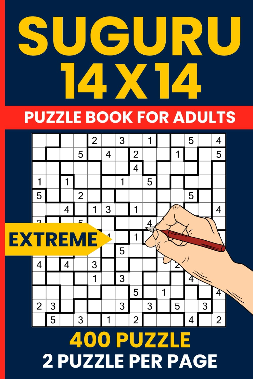 Suguru Puzzle Book for Adults - 400 Extreme Number Blocks Puzzles 14x14 Grid: Very Hard Tectonics Japanese Logic Puzzles | Ultimate Brain Games | Extra Large Grid Format
